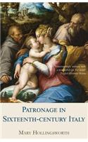 Patronage in Sixteenth Century Italy