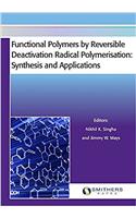 Functional Polymers by Reversible Deactivation Radical Polymerisation