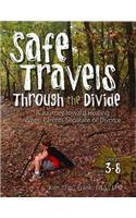 Safe Travels Through the Divide
