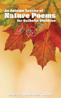 Autumn Season of Nature Poems for Catholic Children
