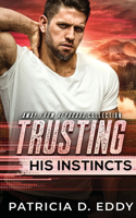 Trusting His Instincts