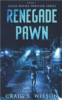 Renegade Pawn