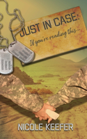 Just In Case