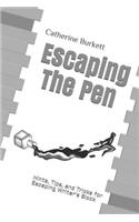 Escaping The Pen