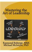 Mastering the Art of Leadership