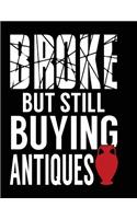 Broke But Still Buying Antiques: Antique Lovers Journal