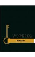 Hook Tender Work Log: Work Journal, Work Diary, Log - 131 pages, 8.5 x 11 inches(Key Work Logs/Work Log)