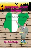 Building Your Future And The Nation Now