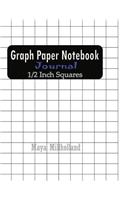 Graph Paper Notebook Journal 1/2 Inch Squares