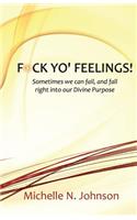 F*ck Yo' Feelings Booklet