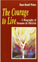 Courage to Live