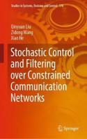 Stochastic Control and Filtering over Constrained Communication Networks: Teaching Children to Manage Their Screen Time and Be Safe Online