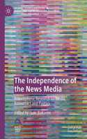Independence of the News Media