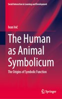 The Human as Animal Symbolicum
