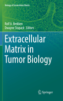 Extracellular Matrix in Tumor Biology