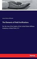 Elements of Field Fortifications