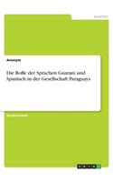 Rolle der Sprachen Guaraní und Spanisch in der Gesellschaft Paraguays: How to Persuade Anyone About Anything