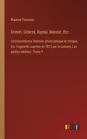 Grimm, Diderot, Raynal, Meister, Etc.