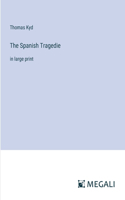 Spanish Tragedie