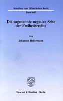Die Sogenannte Negative Seite Der Freiheitsrechte