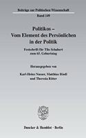 Politikos - Vom Element Des Personlichen in Der Politik