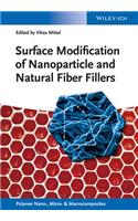 Surface Modification of Nanoparticle and Natural Fiber Fillers