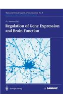 Regulation of Gene Expression and Brain Function