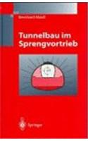 Tunnelbau Im Sprengvortrieb