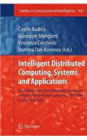 Intelligent Distributed Computing, Systems and Applications: Proceedings of the 2nd International Symposium on Intelligent Distributed Computing - IDC 2008, Catania, Italy, 2008