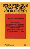 Die Unionsbuergerschaft Und Das Staatsangehoerigkeitsrecht in Den Mitgliedstaaten Der Europaeischen Union