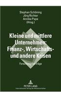 Kleine Und Mittlere Unternehmen: Finanz-, Wirtschafts- Und Andere Krisen