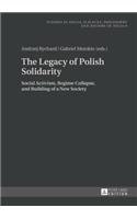 Legacy of Polish Solidarity