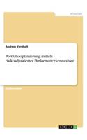 Portfoliooptimierung mittels risikoadjustierter Performancekennzahlen