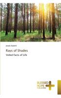 Rays of Shades