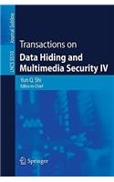 Transactions on Data Hiding and Multimedia Security IV