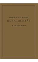 Vorlesungen Über Elektrizität