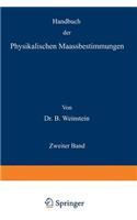 Handbuch der Physikalischen Maassbestimmungen