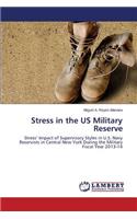 Stress in the US Military Reserve
