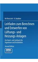 Leitfaden Zum Berechnen Und Entwerfen Von Lüftungs- Und Heizungs-Anlagen