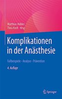 Komplikationen in Der Anästhesie