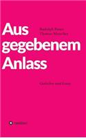 Aus gegebenem Anlass