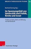 Im Spannungsfeld Von Universitat Und Politik, Kirche Und Israel