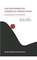 Zum Verständnis Der Chemischen Thermodynamik