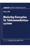 Marketing-Konzeption Für Telekommunikationssysteme