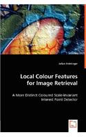 Local Colour Features for Image Retrieval