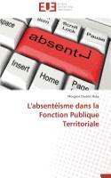 L'Absentéisme Dans La Fonction Publique Territoriale