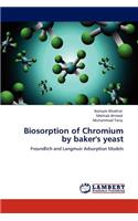 Biosorption of Chromium by baker's yeast