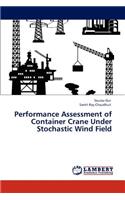 Performance Assessment of Container Crane Under Stochastic Wind Field