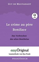 crime au père Boniface / Das Verbrechen des alten Bonifatius (mit Audio): Lesemethode von Ilya Frank - Französisch durch Spaß am Lesen lernen, auffrischen und perfektion