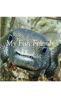 My Fish Friends
